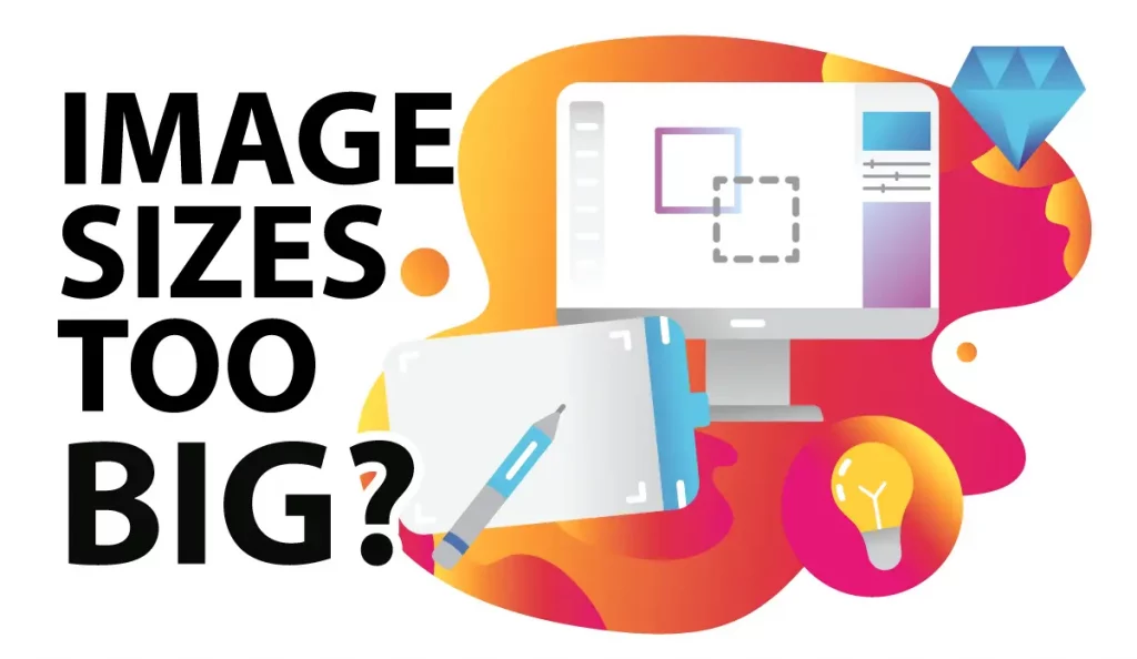 Are your website images too BIG? Here's a simple guide